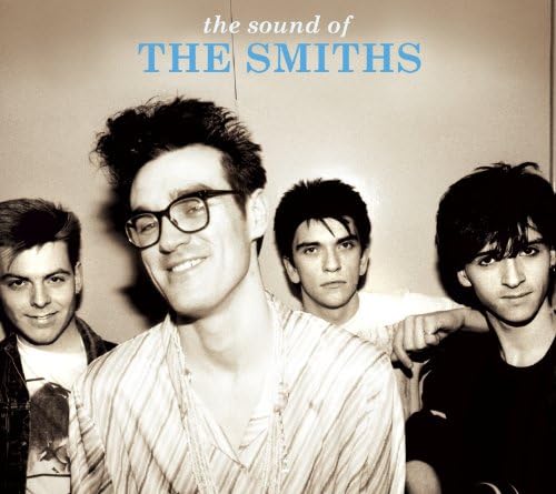 The Sound of the Smiths: The Smiths, Morrissey, Johnny Marr